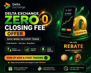 Delta Exchange Zero Closing Fee Offer